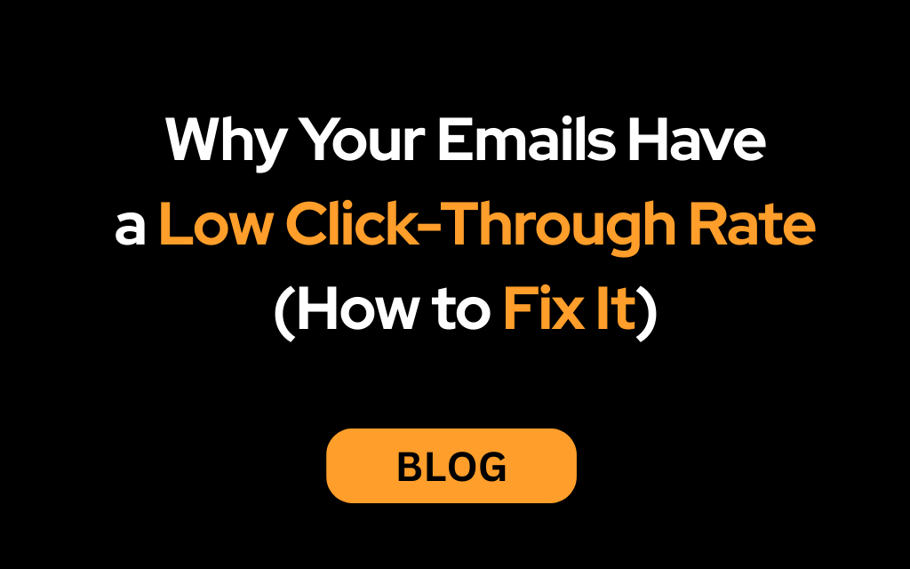 Low Email Click-through Rate? How to Fix It?